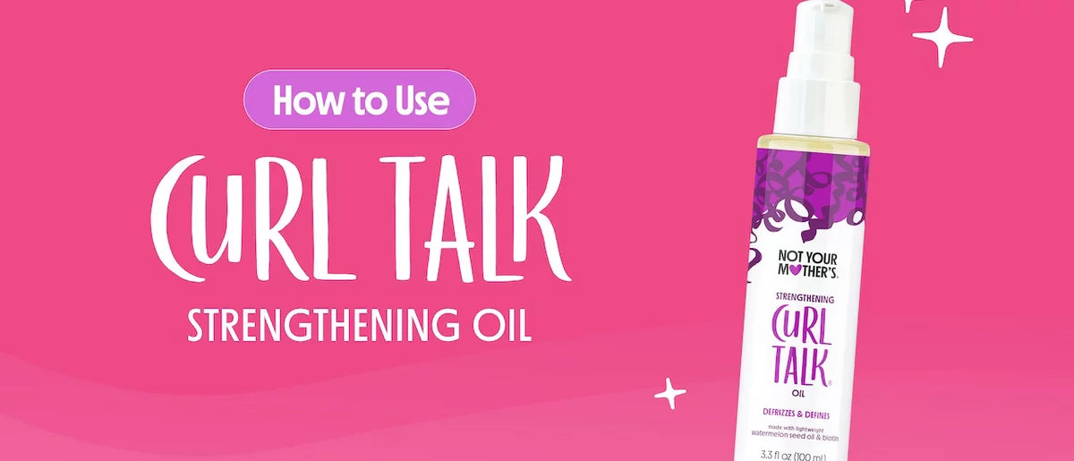 Not Your Mother's Curl Talk Strengthening Oil -3.3oz